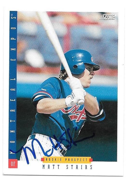 Matt Stairs Signed 1993 Score Baseball Card - Montreal Expos - PastPros