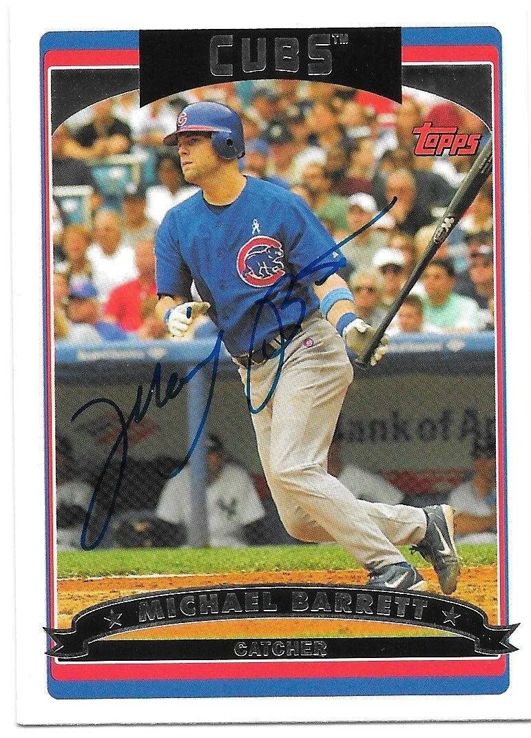 Michael Barrett Signed 2006 Topps Baseball Card - Chicago Cubs
