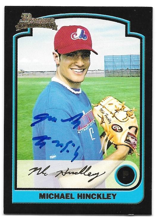 Michael Hinckley Signed 2003 Bowman Baseball Card - Montreal Expos - PastPros