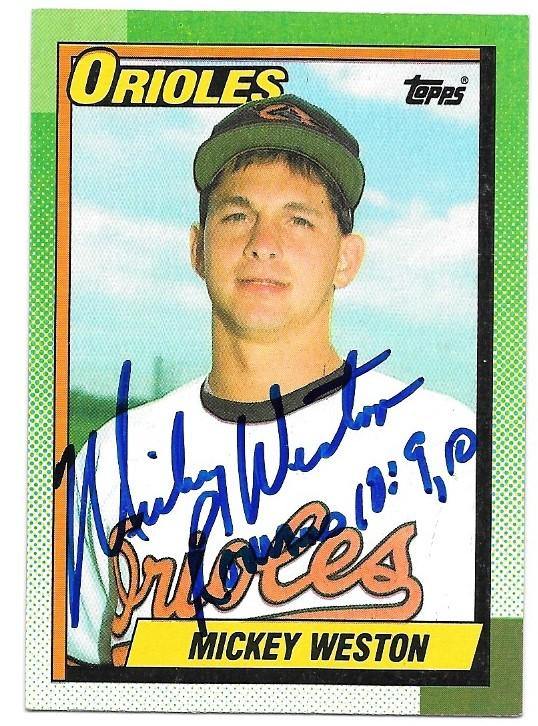 Mickey Weston Signed 1990 Topps Baseball Card - Baltimore Orioles - PastPros