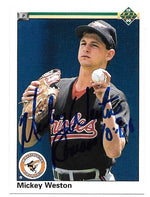 Mickey Weston Signed 1990 Upper Deck Baseball Card - Baltimore Orioles - PastPros