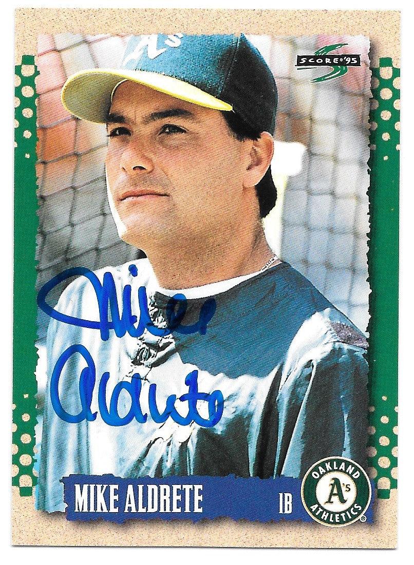 Mike Aldrete Signed 1995 Score Baseball Card - Oakland A's - PastPros
