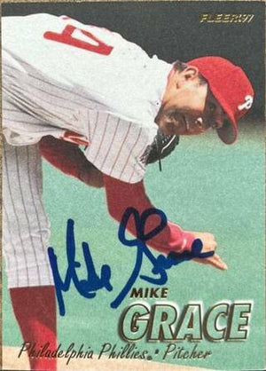 Mike Grace Signed 1997 Fleer Baseball Card - Philadelphia Phillies - PastPros