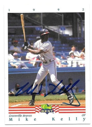 Mike Kelly Signed 1992 Classic Best Baseball Card