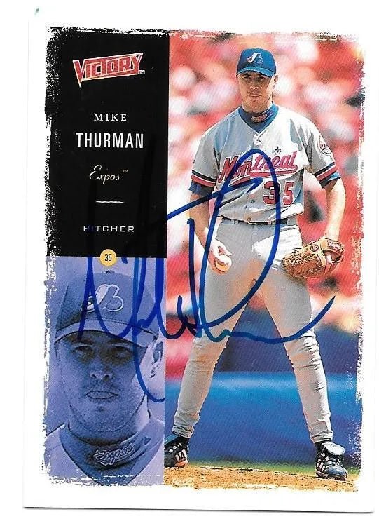 Mike Thurman Signed 2000 Victory Baseball Card - Montreal Expos