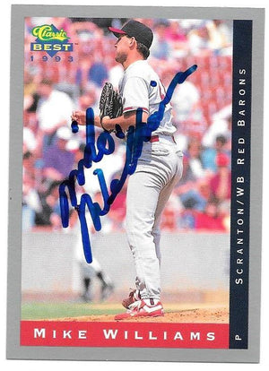 Mike Williams Signed 1993 Classic Best Baseball Card - PastPros