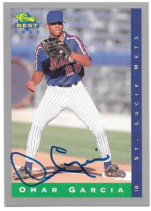 Omar Garcia Signed 1993 Classic Best Baseball Card - PastPros