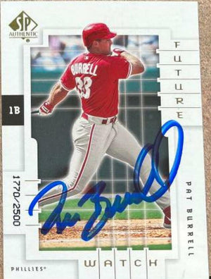 Pat Burrell Signed 2000 SP Authentic Baseball Card - Philadelphia Phillies - PastPros