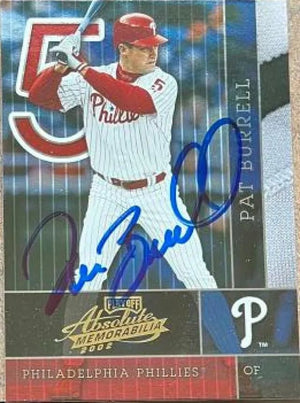Pat Burrell Signed 2002 Playoff Absolute Memorabilia Baseball Card - Philadelphia Phillies