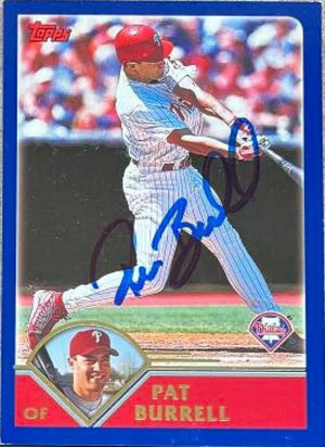 Pat Burrell Signed 2003 Topps Baseball Card - Philadelphia Phillies