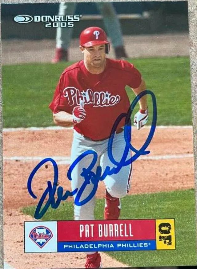 Pat Burrell Signed 2005 Donruss Baseball Card - Philadelphia Phillies