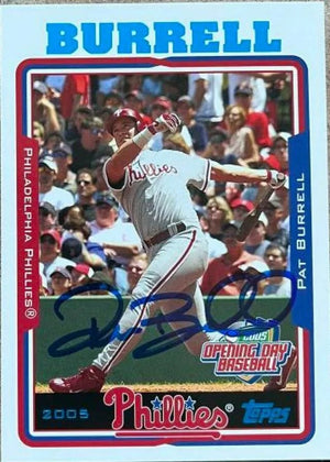 Pat Burrell Signed 2005 Topps Opening Day Baseball Card - Philadelphia Phillies