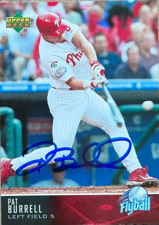 Pat Burrell Signed 2005 Upper Deck Flyball Baseball Card - Philadelphia Phillies - PastPros