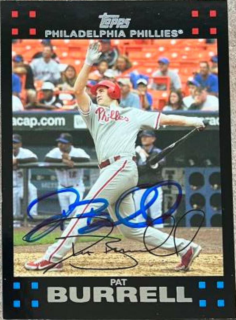 Pat Burrell Signed 2007 Topps Baseball Card - Philadelphia Phillies - PastPros