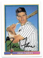 Paul Faries Signed 1991 Bowman Baseball Card - San Diego Padres