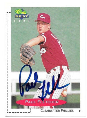 Paul Fletcher Signed 1991 Classic Best Baseball Card - PastPros