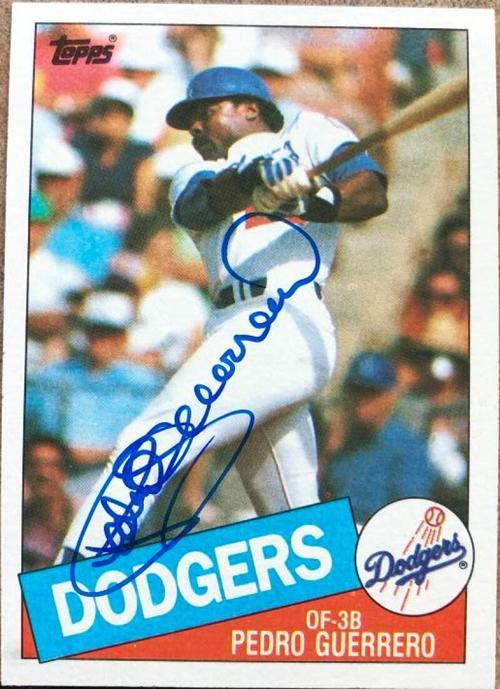 Pedro Guerrero Signed 1985 Topps Baseball Card - Los Angeles Dodgers - PastPros