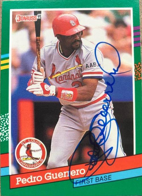 Pedro Guerrero Signed 1991 Donruss Baseball Card - St Louis Cardinals - PastPros