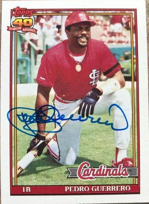 Pedro Guerrero Signed 1991 Topps Baseball Card - St Louis Cardinals