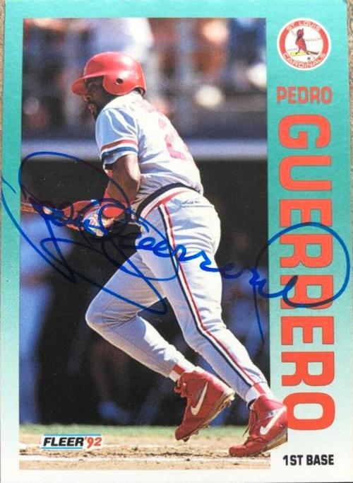 Pedro Guerrero Signed 1992 Fleer Baseball Card - St Louis Cardinals - PastPros