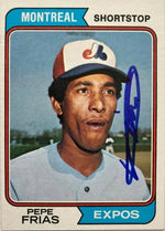 Pepe Frias Signed 1974 Topps Baseball Card - Montreal Expos