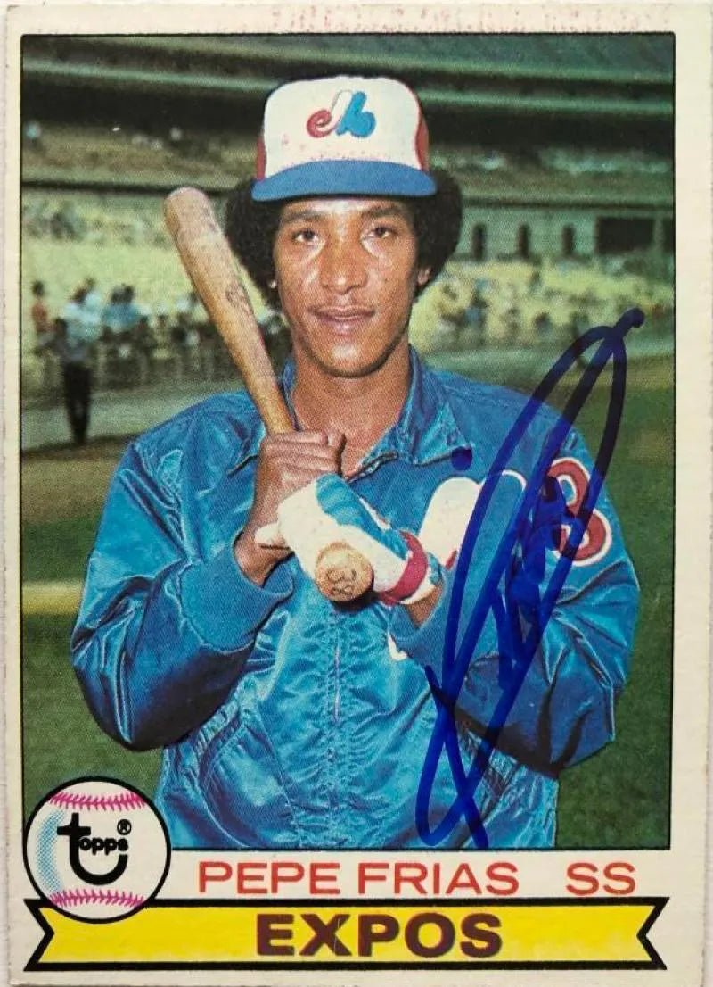 Pepe Frias Signed 1979 Topps Baseball Card - Montreal Expos
