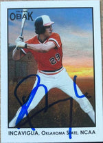 Pete Incaviglia Signed 2011 TriStar Obak Baseball Card - Oklahoma State - PastPros