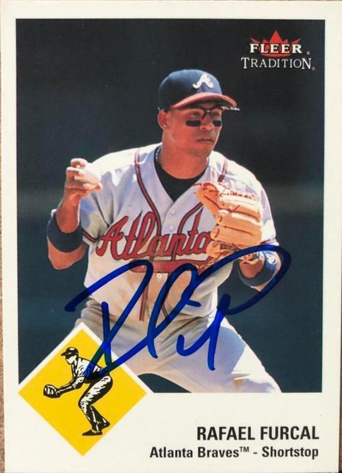 Rafael Furcal Signed 2003 Fleer Tradition Baseball Card - Atlanta Braves - PastPros