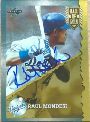 Raul Mondesi Signed 1995 Score Hall of Gold Baseball Card - Los Angeles Dodgers - PastPros