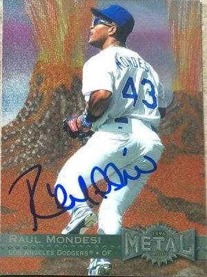 Raul Mondesi Signed 1996 Metal Universe Baseball Card - Los Angeles Dodgers