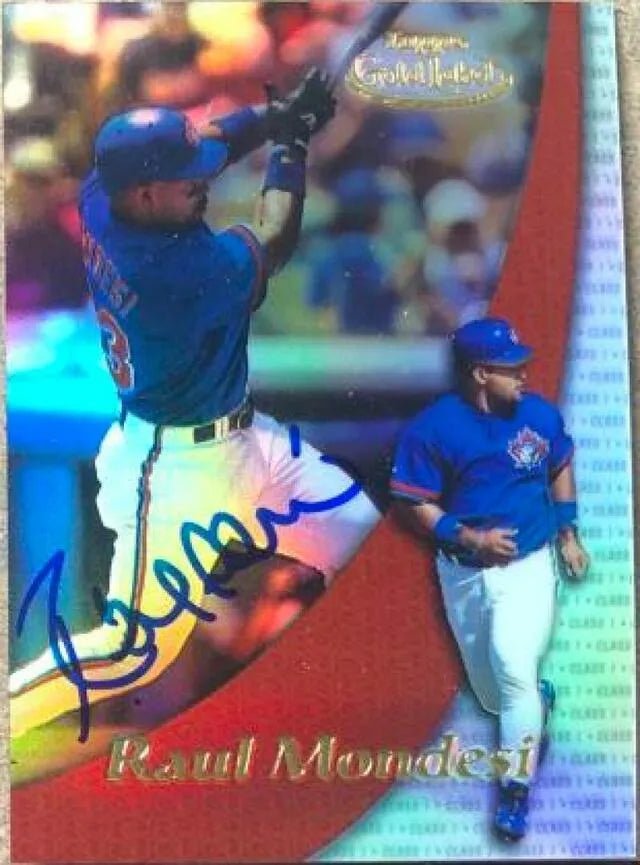 Raul Mondesi Signed 2000 Topps Gold Label Baseball Card - Toronto Blue Jays