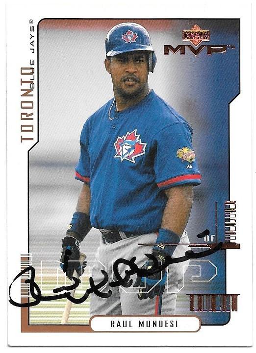 Raul Mondesi Signed 2000 Upper Deck MVP Baseball Card - Toronto Blue Jays - PastPros
