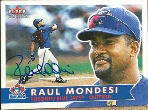 Raul Mondesi Signed 2001 Fleer Tradition Baseball Card - Toronto Blue Jays - PastPros