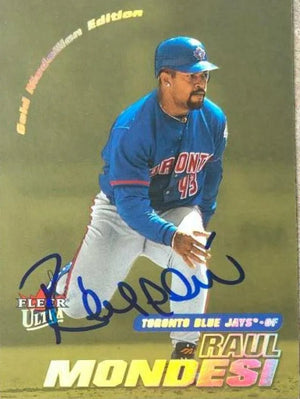 Raul Mondesi Signed 2001 Fleer Ultra Gold Medallion Baseball Card - Toronto Blue Jays