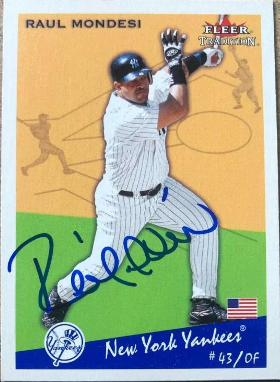 Raul Mondesi Signed 2002 Fleer Tradition Update Baseball Card - New York Yankees