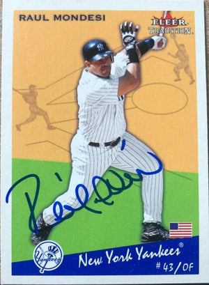 Raul Mondesi Signed 2002 Fleer Tradition Update Baseball Card - New York Yankees - PastPros