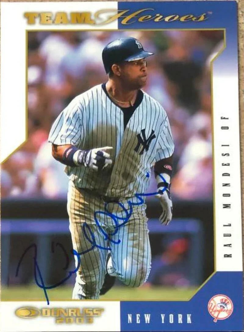 Raul Mondesi Signed 2003 Donruss Team Heroes Baseball Card - New York Yankees