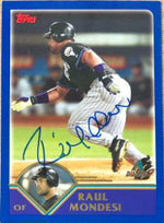 Raul Mondesi Signed 2003 Topps Baseball Card - Arizona Diamondbacks - PastPros