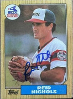 Reid Nichols Signed 1987 Topps Baseball Card - Chicago White Sox