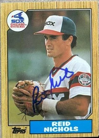 Reid Nichols Signed 1987 Topps Tiffany Baseball Card - Chicago White Sox