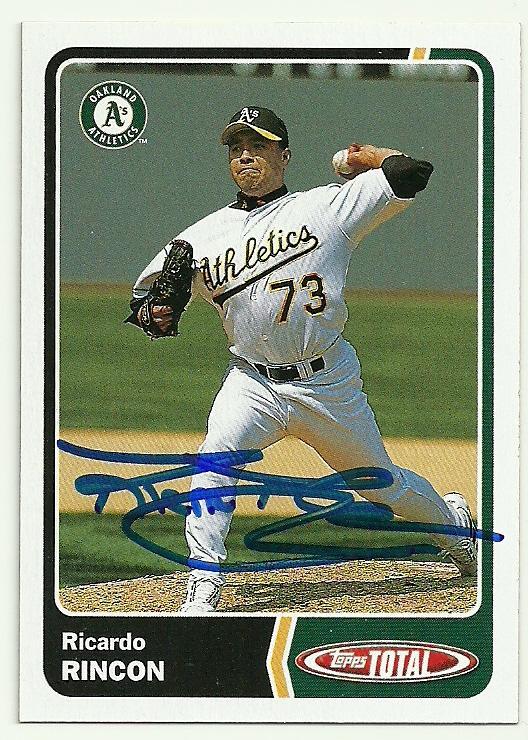 Ricardo Rincon Signed 2003 Topps Total Baseball Card - Oakland A's - PastPros