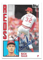 Rich Gale Signed 1984 Topps Baseball Card - Cincinnati Reds