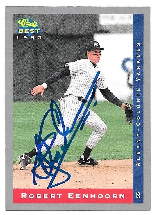 Robert Eenhoorn Signed 1993 Classic Best Baseball Card
