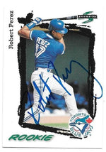 Robert Perez Signed 1995 Score Baseball Card - Toronto Blue Jays