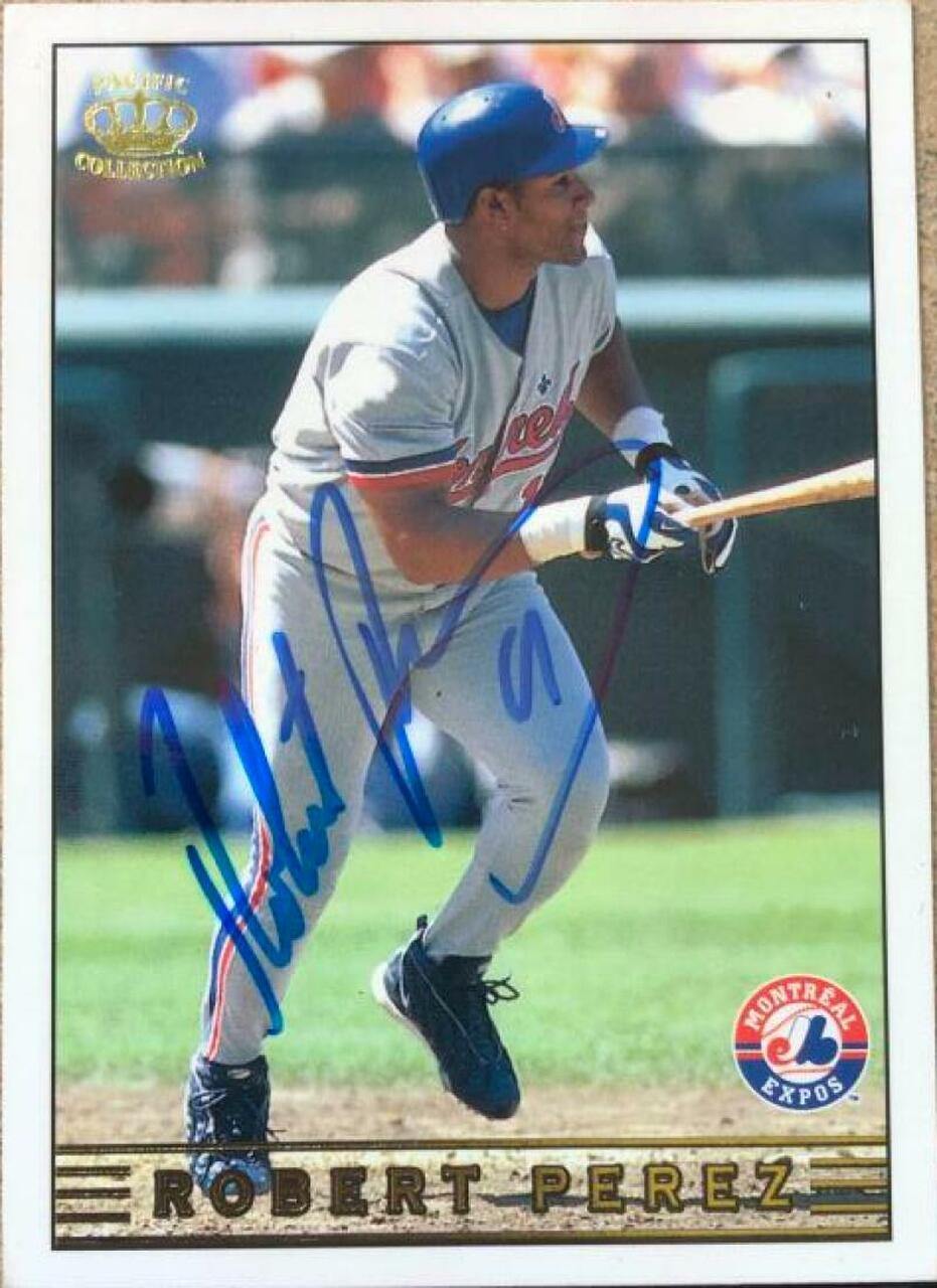 Robert Perez Signed 1999 Pacific Crown Collection Baseball Card - Montreal Expos - PastPros
