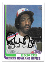 Rowland Office Signed 1982 Topps Baseball Card - Montreal Expos - PastPros