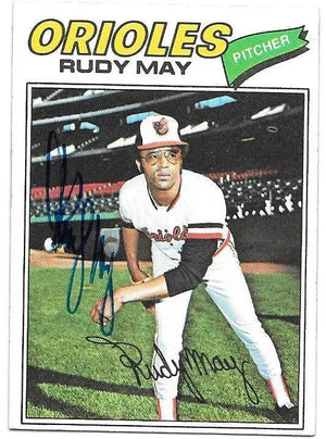 Rudy May Signed 1977 Topps Baseball Card - Baltimore Orioles