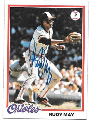 Rudy May Signed 1978 Topps Baseball Card - Baltimore Orioles - PastPros