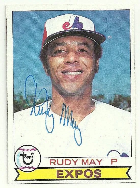 Rudy May Signed 1979 Topps Baseball Card - Montreal Expos