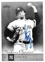 Rudy May Signed 2004 Upper Deck Yankees Classics Baseball Card - New York Yankees